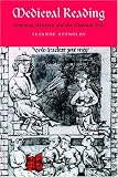 Medieval Reading: Grammar, Rhetoric and the Classical Text (Cambridge Studies in Medieval Literature)