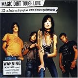 Magic Dirt -  Tough Love