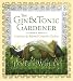 Book The Gin and Tonic Gardener: Confessions of a Reformed Compulsive Gardener