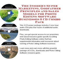 The Insider's Super Marketing, Godfather Principles and Sales Models for Photo Editing Software Businesses 3 CD Combo Pack