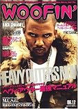 WOOFIN' (ウーフィン) 2006年 12月号 [雑誌]