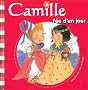 Camille - F�e d'un jour