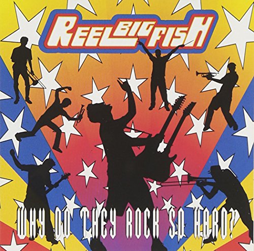 Reel Big Fish - You Don