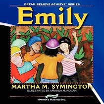 Emily: Dream Believe Achieve