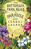 The Battersea Park Road to Paradise