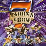 Tarona Show 7 (CD)