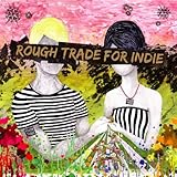 Rough Trade for Indie (2009 2 CD set)by Various Artists, Belle & Sebastian, Super Furry Animals, Emiliana Torrini, Jenny (2009-07-24)【並行輸入品】