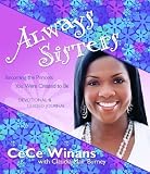 Always Sisters: Becoming the Princess You Were Created to Be by Winans, CeCe (2007) Paperback