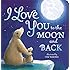 I Love You to the Moon and Back