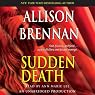 Sudden Death: A Novel of Suspense