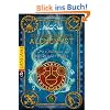 Die Geheimnisse des Nicholas Flamel - Der unsterbliche Alchemyst