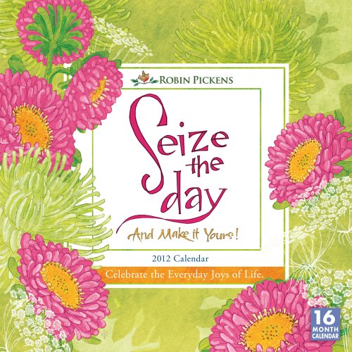 Seize the Day 2012 Wall (calendar)