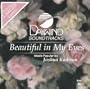 Beautiful In My Eyes [Accompaniment/Performance Track]