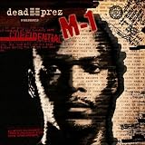 Dead Prez Presents M-1: Confidential