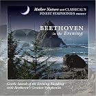 Beethoven in the Evening by  Ludwig van Beethoven, Hans Swarowsky, Joseph Keilberth, Rudi Knabl, and Rudi Knabl Ensemble 