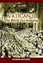 Vatican II: The Battle for Meaning
