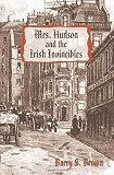 Mrs. Hudson and the Irish Invincibles, Second in the Mrs. Hudson of Baker Street Series