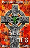 The Best of Times (Pact Arcanum)