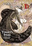 Vampire Hunter D Volume 16: Tyrant's Stars Parts 1 & 2
