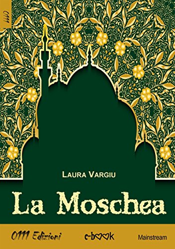 La Moschea (Italian Edition)