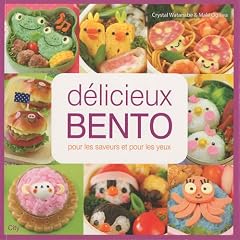 D�licieux Bento : de fabuleuses recettes pour d'adorables repas !