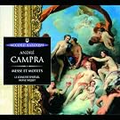 Campra - Messes et Motets