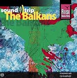 Soundtrip the Balkans