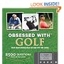Obsessed with Golf: Test Your Knowledge on and Off the Links