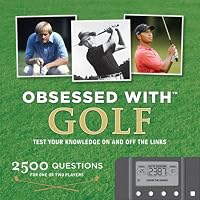 Obsessed with Golf: Test Your Knowledge on and Off the Links
