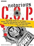 Notorious C.O.P.: The Inside Story of the Tupac, Biggie, and Jam Master Jay Investigations from NYPD's First "Hip-Hop Cop"