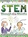 STEM Through the Months - Spring Edition: for Budding Scientists, Engineers, Mathematicians, Makers and Poets