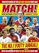 Match Annual 2009: From the Makers of Britain's Bestselling Football Magazine