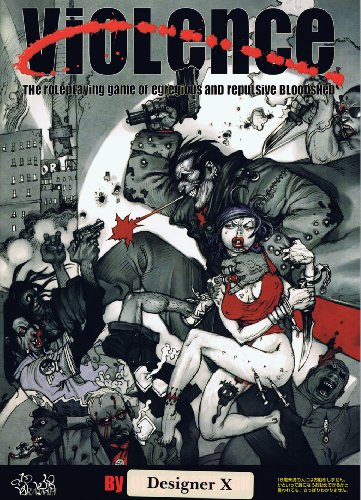 Cover image : VIOLENCE - The Roleplaying Game of Egregious and Repulsive Bloodshed