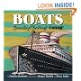 Boats: Speeding! Sailing! Cruising! (Things That Go! Series (Book 5))