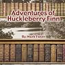 The Adventures of Huckleberry Finn