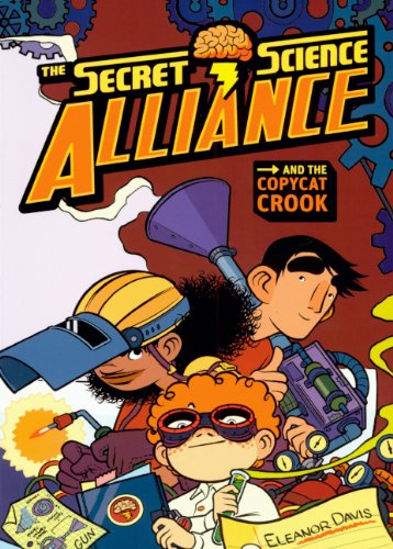 The Secret Science Alliance and the Copycat Crook (Turtleback School & Library Binding Edition)
