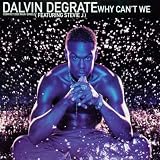 Dalvin Degrate & Stevie J. -  Why Can't We