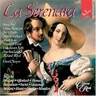La Serenata - Songs by Donizetti, Offenbach, Thomas, Mercadante, Pacini, Campana, Mariani,... by Gaetano Donizetti, Jacques Offenbach, Bruce Ford, Diana Montague, and Barry Banks