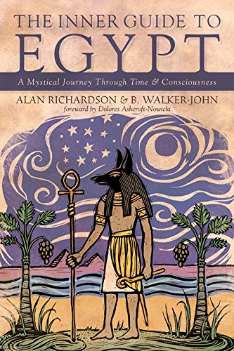 The Inner Guide to Egypt: A Mystical Journey Through Time & Consciousness