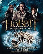 The Hobbit: The Desolation of Smaug Visual Companion The Hobbit: The Desolation of Smaug Visual Companion
