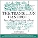 The Transition Handbook: From Oil Dependency to Local Resilience (Transition Guides)