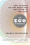 The Ego Tunnel: The Science of the Mi...