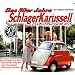Das 50er Jahre Schlager Karussell
