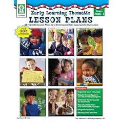 Early Learning Thematic Lesson Plans: 32 Thematic Lesson Plans for a Developmentally Appropriate Curriculum, Grades PreK-1