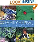 Rosemary Gladstar's Family Herbal: A Guide to Living Life with Energy, Health, and Vitality