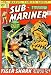 Sub-Mariner #45 And Fire Stalks the Skies! 