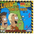 Livin' in the Cone of Death by  Paul & Young Ron 