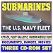 Submarines, the U.S. Navy Sub Fleet - Undersea Warfare, Nuclear Attack, Ballistic Missile, Guided Missile, Virginia Class, Deep Submersibles, History, Images, Movies (Three CD-ROM Set)