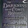The Darkness That Comes Before: The Prince of Nothing, Book One