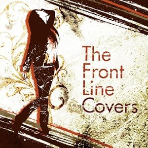 【クリックで詳細表示】The Front Line Covers [CD-ROM]